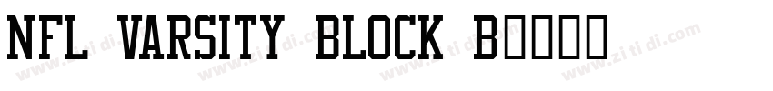 NFL Varsity Block B字体转换 NFL Varsity Block B字体转换